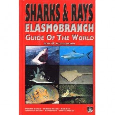 Sharks & Rays -  Elasmobranch Guide of the World